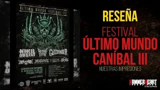 Opinión | Festival Último Mundo Caníbal III