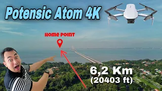 INI BARU DRONE TANPA GIMMICK! Test Jarak Terbang Potensic Atom 4K di Jembatan Suramadu