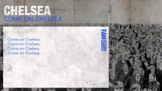 Come On Chelsea Anthems Football Chant: Chelsea Fans Soccer Song And Lyrics from FanChants.com