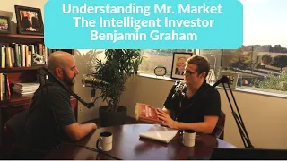 Investing in Stocks:  Mr. Market from Chapter 8 in The Intelligent Investor by Benjamin Graham