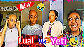 lual vs yeti // ሉአል እና የቲ በሳቅ ገደሉን Best of the best ethiopian tiktok //tome21