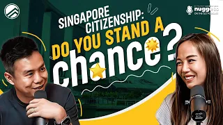 Breaking down the prerequisites to get a Singapore Citizenship.