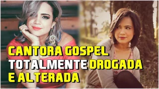 BOMBA! Cantora Gospel se Droga e Fica Totalmente Alterada. VEJA AQUI AGORA