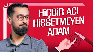 Hiçbir Acıyı Hissetmeyen Adam | Mehmet Yıldız