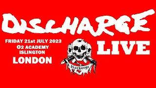 Discharge - Live In London 'O2 Academy' (21-July-2023)