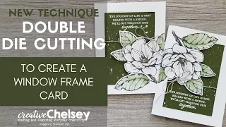 New Handmade Card Technique Double Die Cutting to create a Window Frame | Good Morning Magnolia