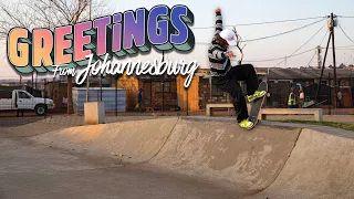 The Soul Skaters Of South Africa | GREETINGS FROM JOHANNESBURG