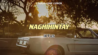 Iktus - Naghihintay (Stuck On You OST) (1 Hour Loop Lyrics)