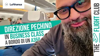 Il barbone sul Pechino Express, la mia avventura a bordo della business class Lufthansa A350/900