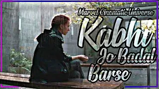 Kabhi Jo Badal Barse || Marvel MV || Hindi Marvel Edit || Marvellous Studios