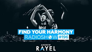 Andrew Rayel & Sean Tyas - Find Your Harmony Radioshow #196