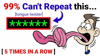 Only 1% can repeat this Tongue Twister 5 times in a row...