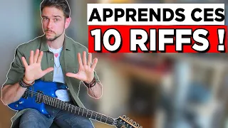 10 RIFFS QUI M'ONT APPRIS À JOUER DE LA GUITARE !