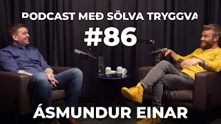 #86 Ásmundur Einar með Sölva Tryggva