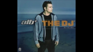 ATB - The Dj In The Mix CD1