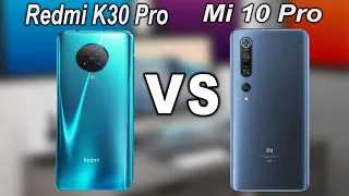 Redmi K30 Pro VS Xiaomi Mi 10 Pro