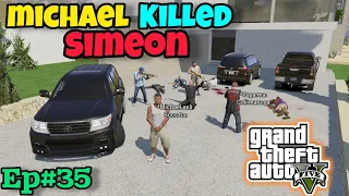 Michael Killed Simeon | Last Episode | Gta 5 Real Life Mods | Ep#35