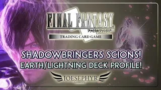 Final Fantasy TCG: Scions to Celebreate the Release of Shadowbringers! Earth/Lightning Deck Profile!