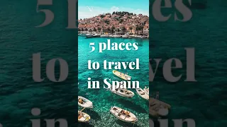 5 places to visit in Spain (In 2021) #Short