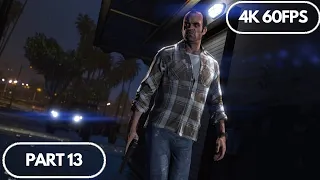 GRAND THEFT AUTO V FULL GAME Gameplay Walkthrough Part 13 [4k 60fps PC]