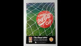 RADIO BROADCAST -1994 League Cup Final - Manchester United v Aston Villa