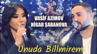 Vasif Azimov & Nigar Şabanova - Neyçin səni bəs unuda bilmirem 2024
