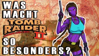 Lara Crofts zweites Abenteuer | Was macht Tomb Raider 2 so besonders?