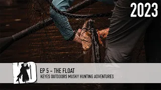 The Float - Keyes Outdoors Musky Hunting Adventures