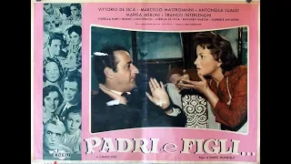 Padri e figli (Fathers and Sons) - 1957 - Marcello Mastroianni & Vittorio De Sica