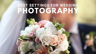 Best Settings for Wedding Photography | Photography Q&A