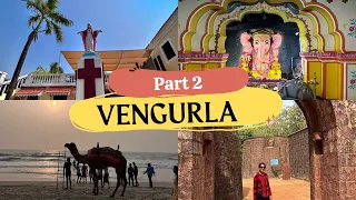 Vengurla Day 2 | Tiracol Fort | Redi Ganpati Mandir | Shiroda Beach | Vetoba Mandir | Konkan