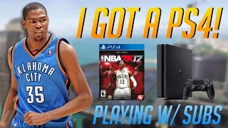 I GOT A PS4!! Playing NBA 2K17 with Subs & Accepting Friends! (PS4 Slim Unboxing)