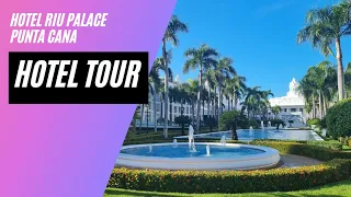 Hotel RIU Palace Punta Cana: Hotel Tour 2023, Punta Cana