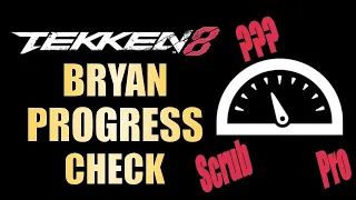 Tekken 8 Bryan Fury Fundamentals - Progress Check!