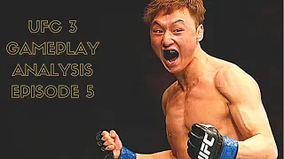 UFC 3 GAMEPLAY ANALYSIS COMMENTARY EPISODE 5| KOREAN SUPERBOY CHOI DOO-HO