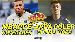 🟢💥 ARDA GÜLER y el REAL MADRID | MBAPPÉ y un CAMBIO IMPORTANTE ✍✅