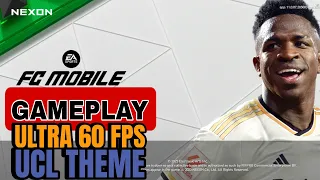 FC MOBILE NEW GAMEPLAY [ULTRA GRAPHICS 60 FPS] || UCL IN NEXON KOREA