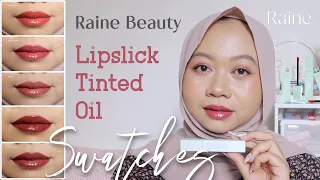 Raine Beauty by Raisa | Lipslick Tinted Oil Swatches