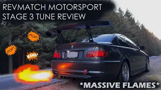 STAGE 3 REVMATCH MOTORSPORT TUNE REVIEW ON MY BMW E46 *MASSIVE FLAMES ASMR*