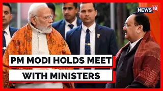 PM Modi Holds A Meeting With Union Ministers Ahead Of Parliament Proceedings | Budget 2023  News18