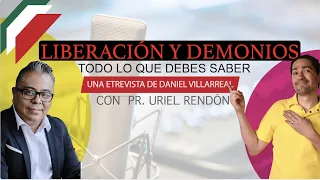 Lo Que Nadie Te Dijo Sobre Los Demonios. Lunes de Entrevista con Dany Villarreal