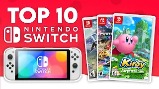 Top 10 Must Have Nintendo Switch Games! 2022 Guide