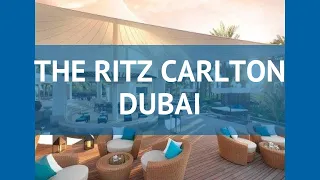 THE RITZ CARLTON DUBAI 5* Дубай-Джумейра обзор – ЗЕ РИТЦ КАРЛТОН ДУБАИ 5* Дубай-Джумейра видео обзор