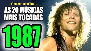 As 20 músicas mais tocadas em 1987!