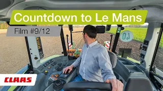 CLAAS | #9 Countdown to Le Mans