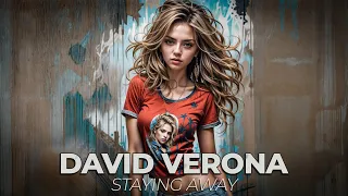 David Verona - Staying Away