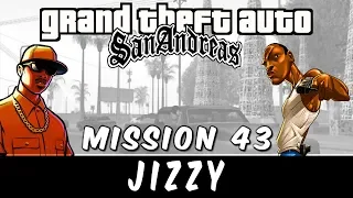 GTA San Andreas Mission 43 Jizzy Gameplay Walkthrough [PC]