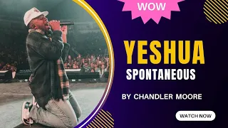 Yeshua | Chandler Moore | Social Worship | (Spontaneous)