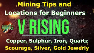 V Rising Mining Tips and Locations for Beginners