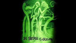 The Vintage Caravan - Need A Woman (2011)